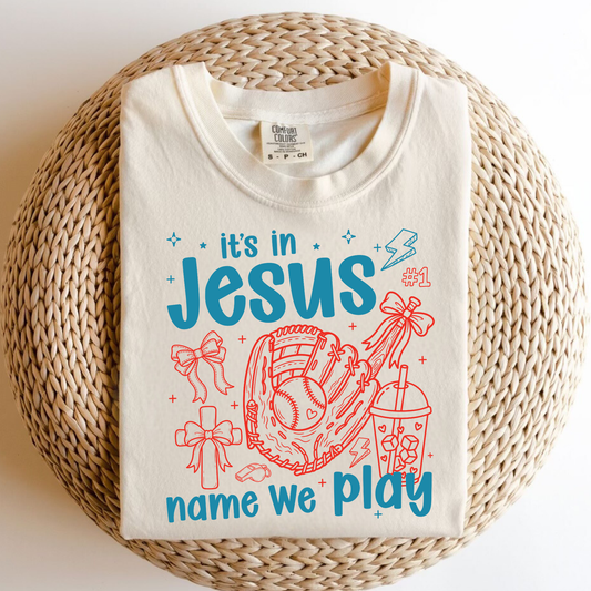 In Jesus Name We Play Tee.